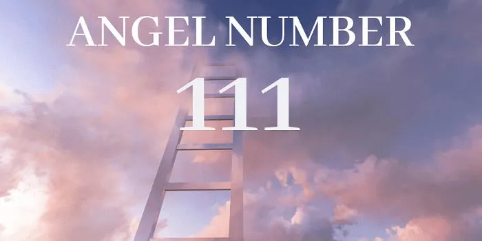 111 Angel Number Meaning