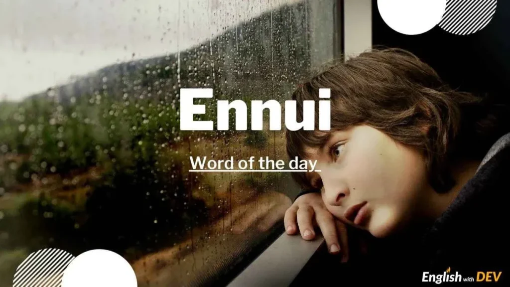 Ennui Meaning