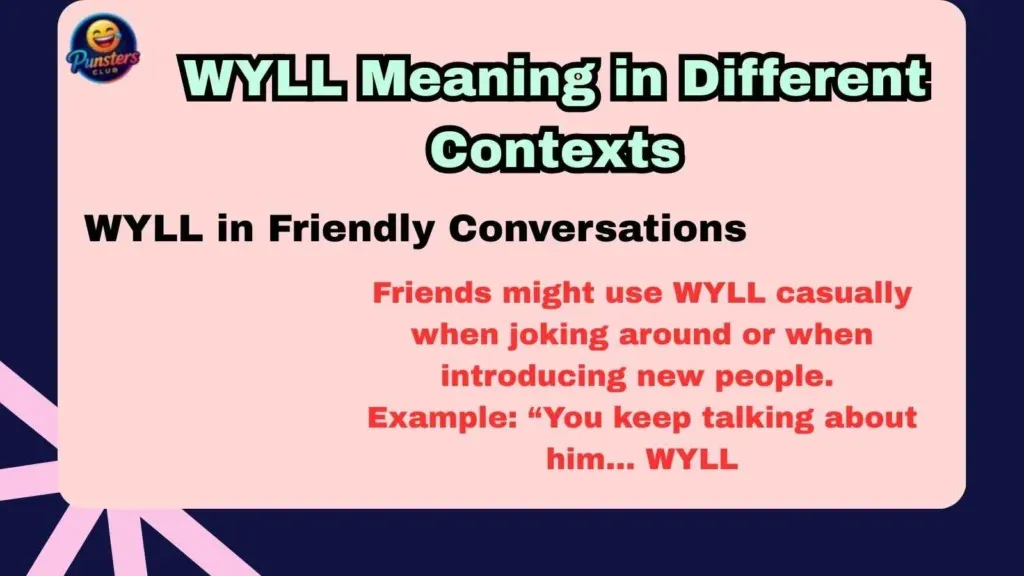 WYLL Meaning
