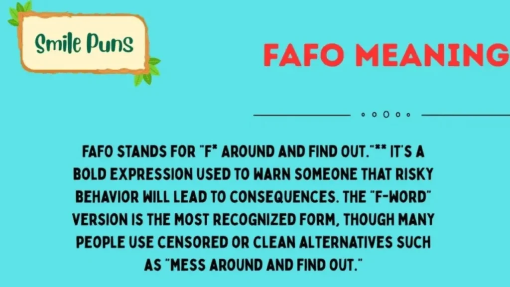 FAFO Meaning